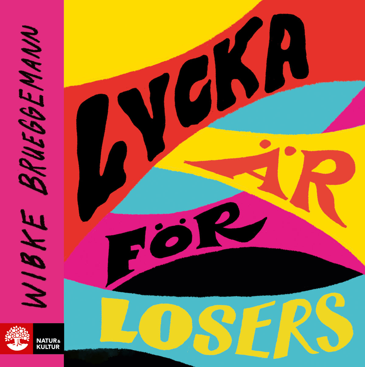 Lycka är för losers – Ljudbok