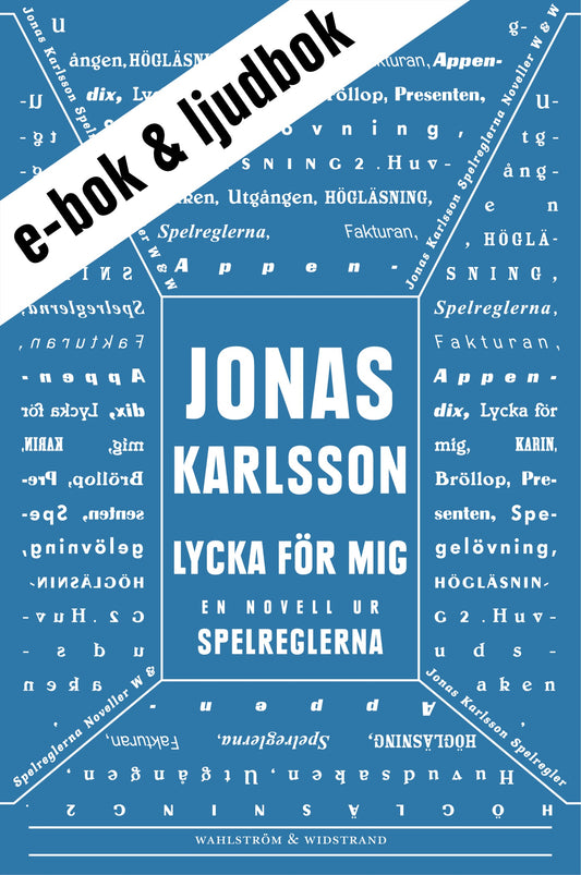Lycka för mig (e-bok + ljudbok): En novell ur Spelreglerna – E-bok