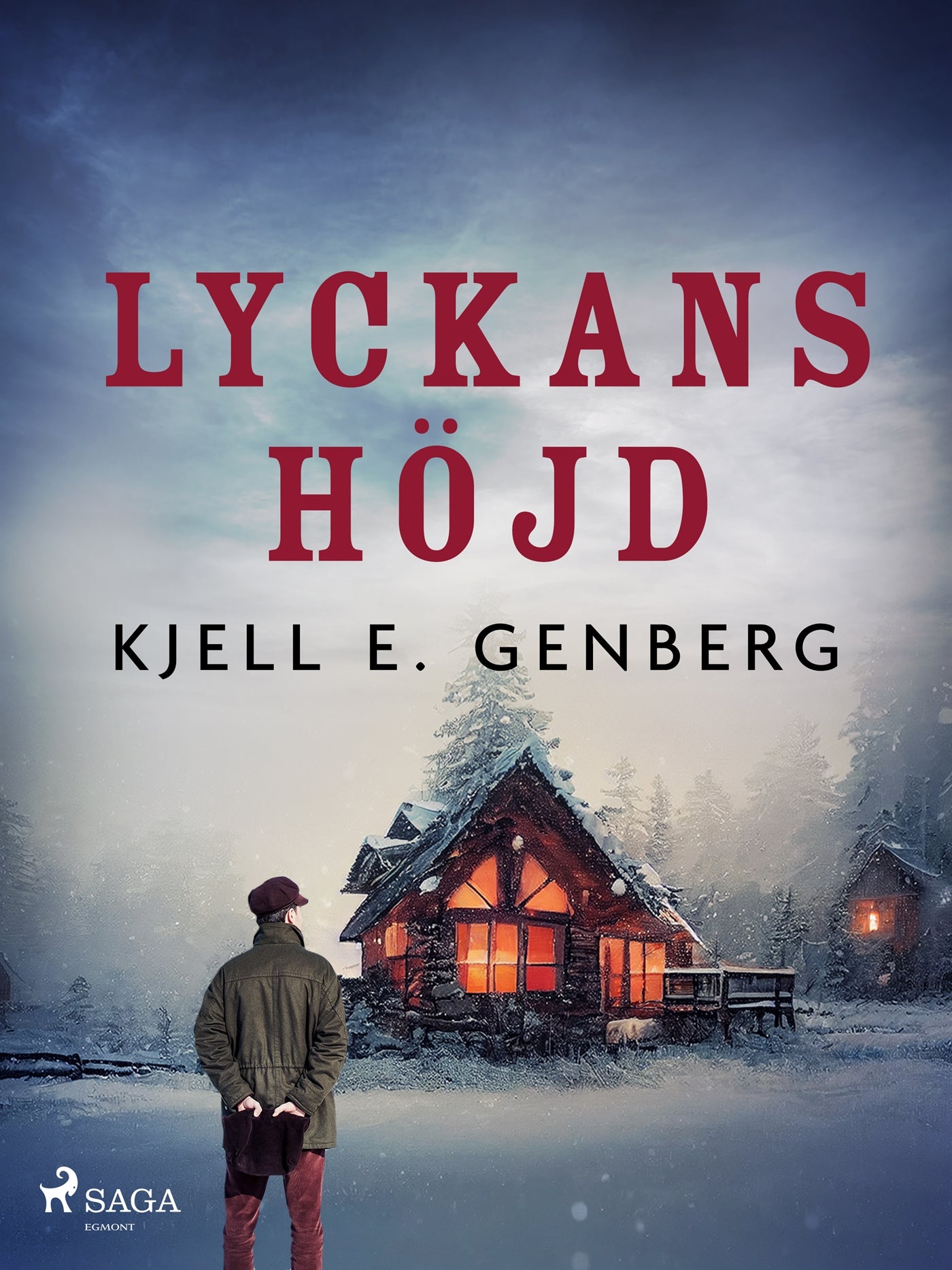 Lyckans höjd – E-bok