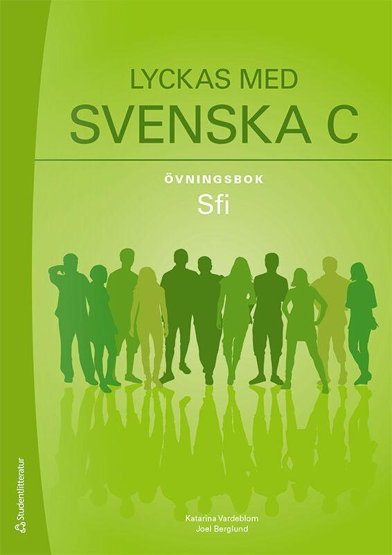Lyckas m svenska C Övningsbok - Dig elevlicens 12 mån - Sfi - Digibok