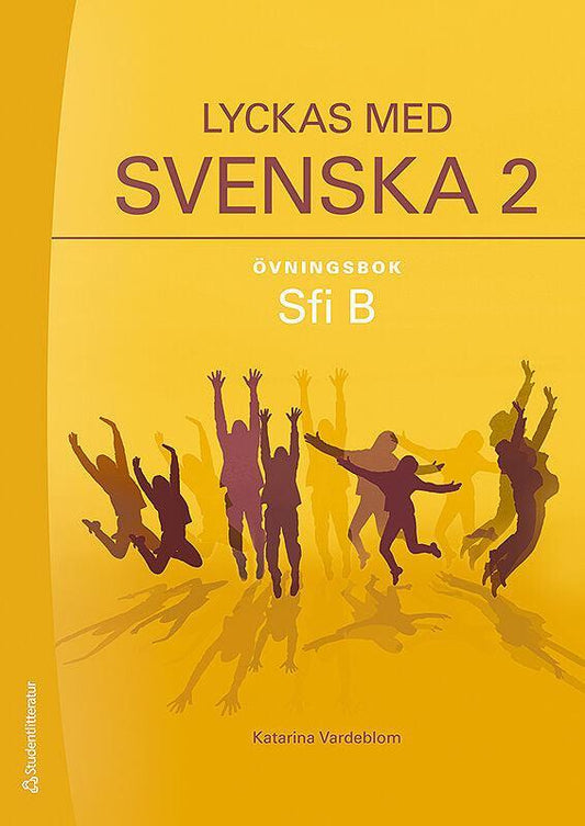 Lyckas med svenska 2 Övningsbok Digital elevlicens 12 mån - Sfi B - Digibok