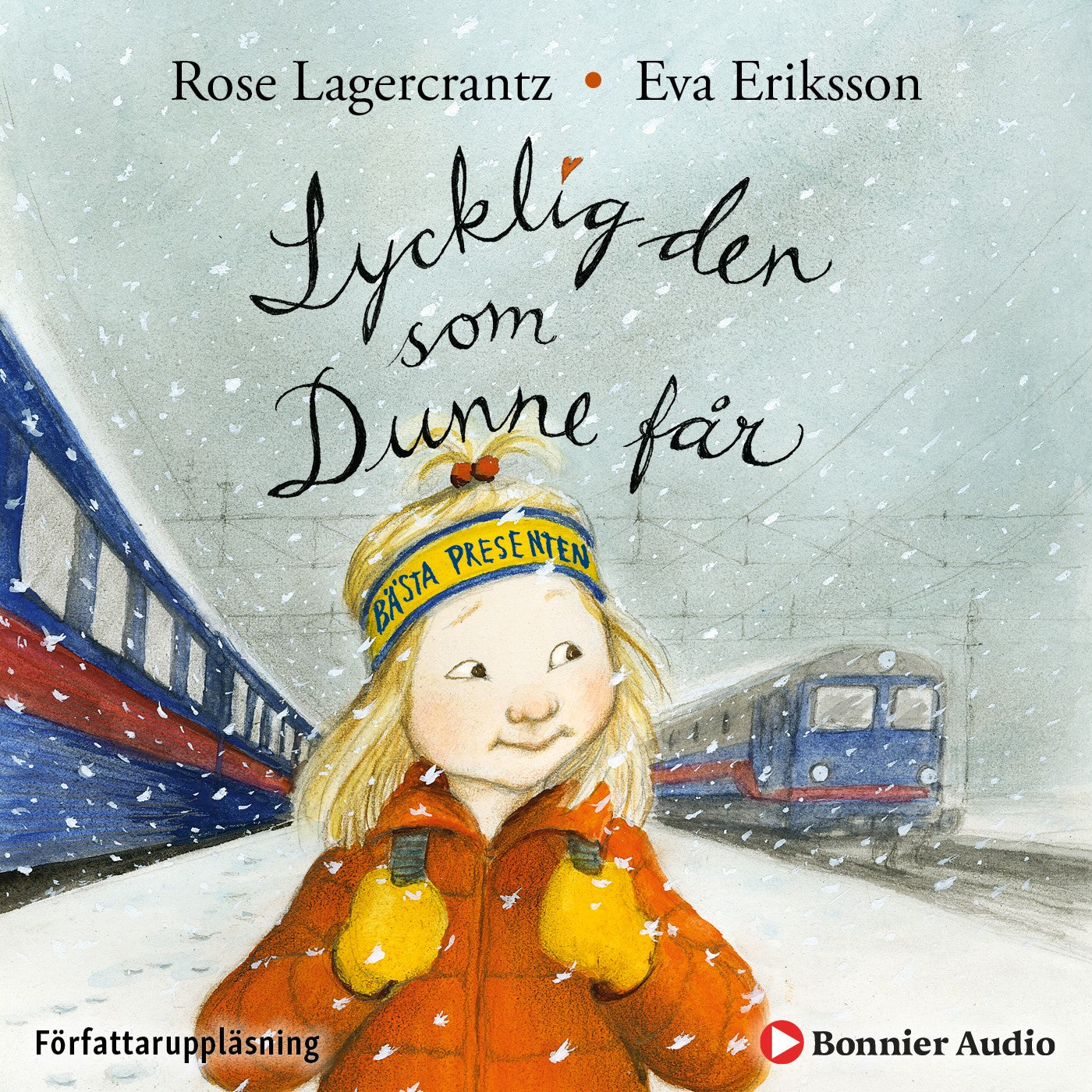Lycklig den som Dunne får – Ljudbok