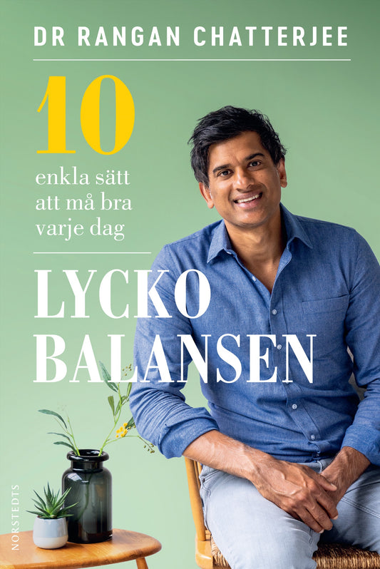 Lyckobalansen : 10 enkla sätt att må bra varje dag – E-bok