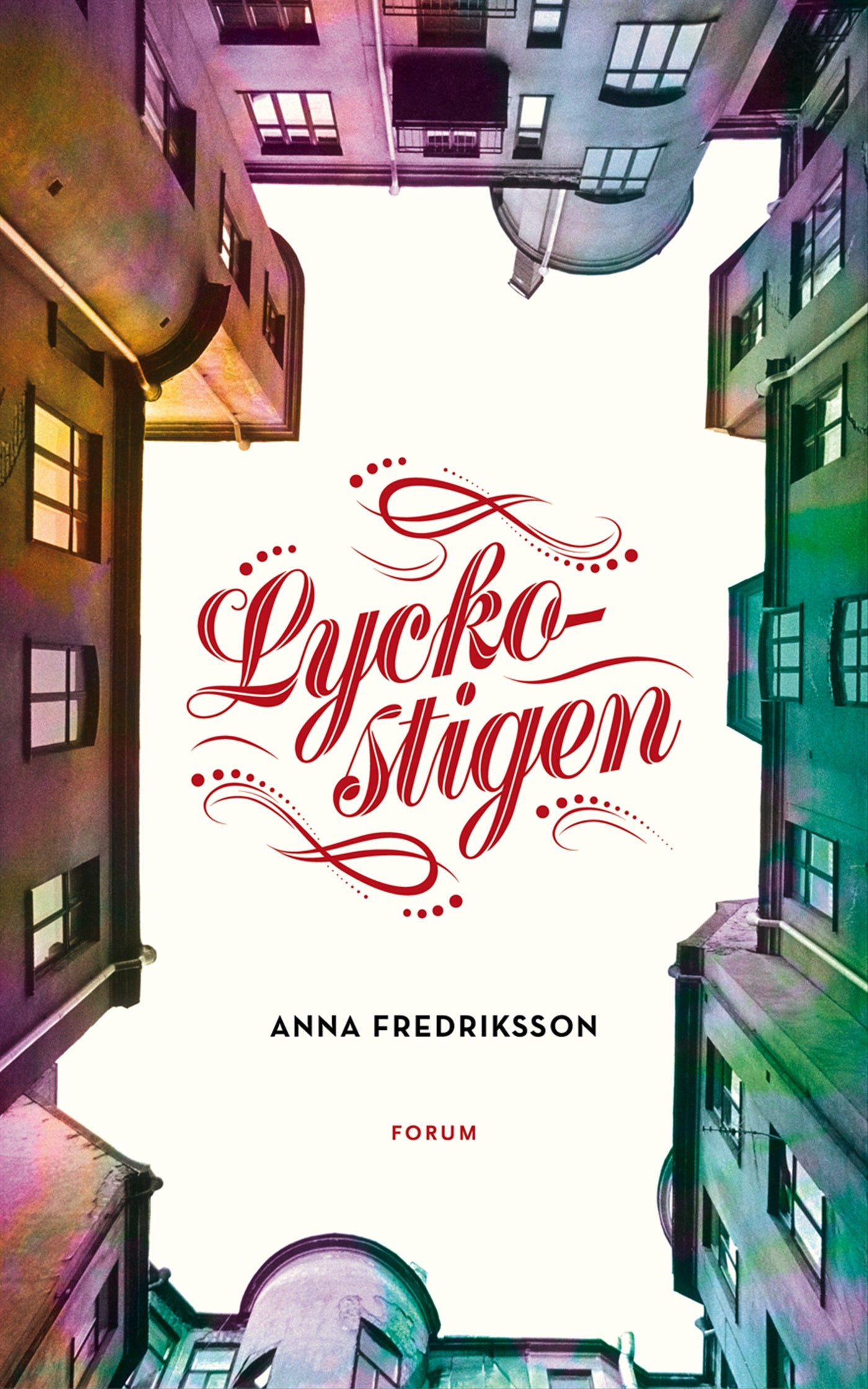 Lyckostigen – E-bok