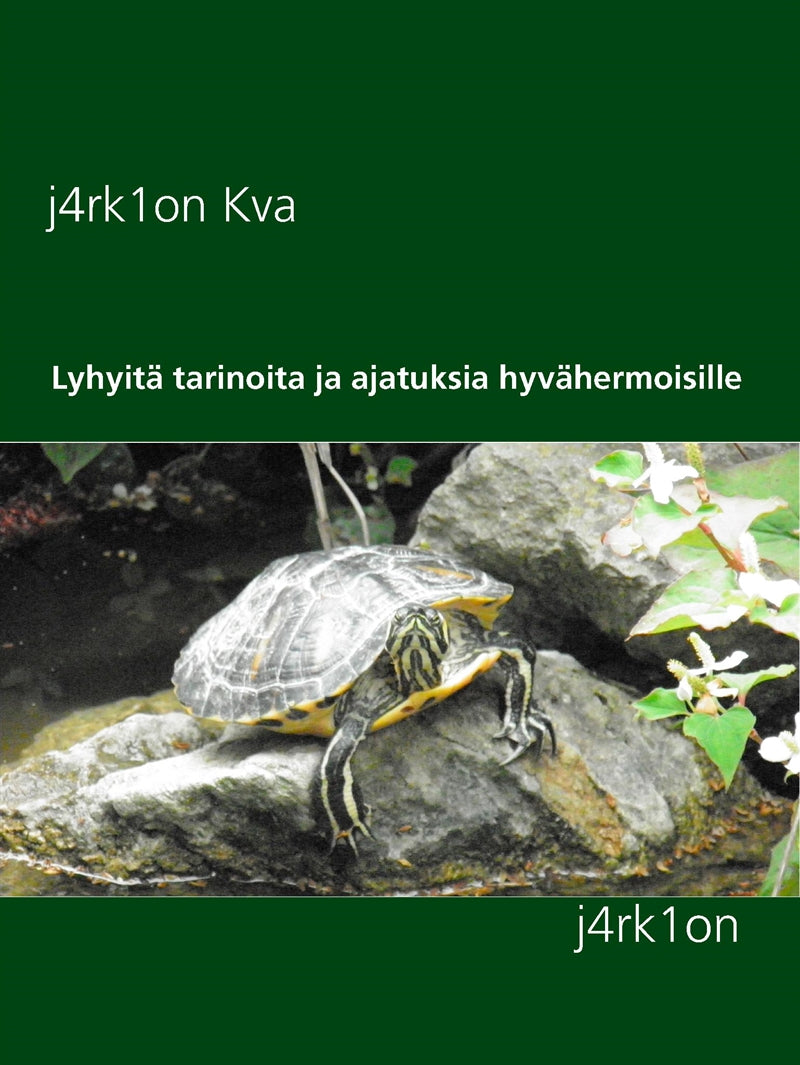 Lyhyitä tarinoita ja ajatuksia hyvähermoisille: j4rk1on – E-bok