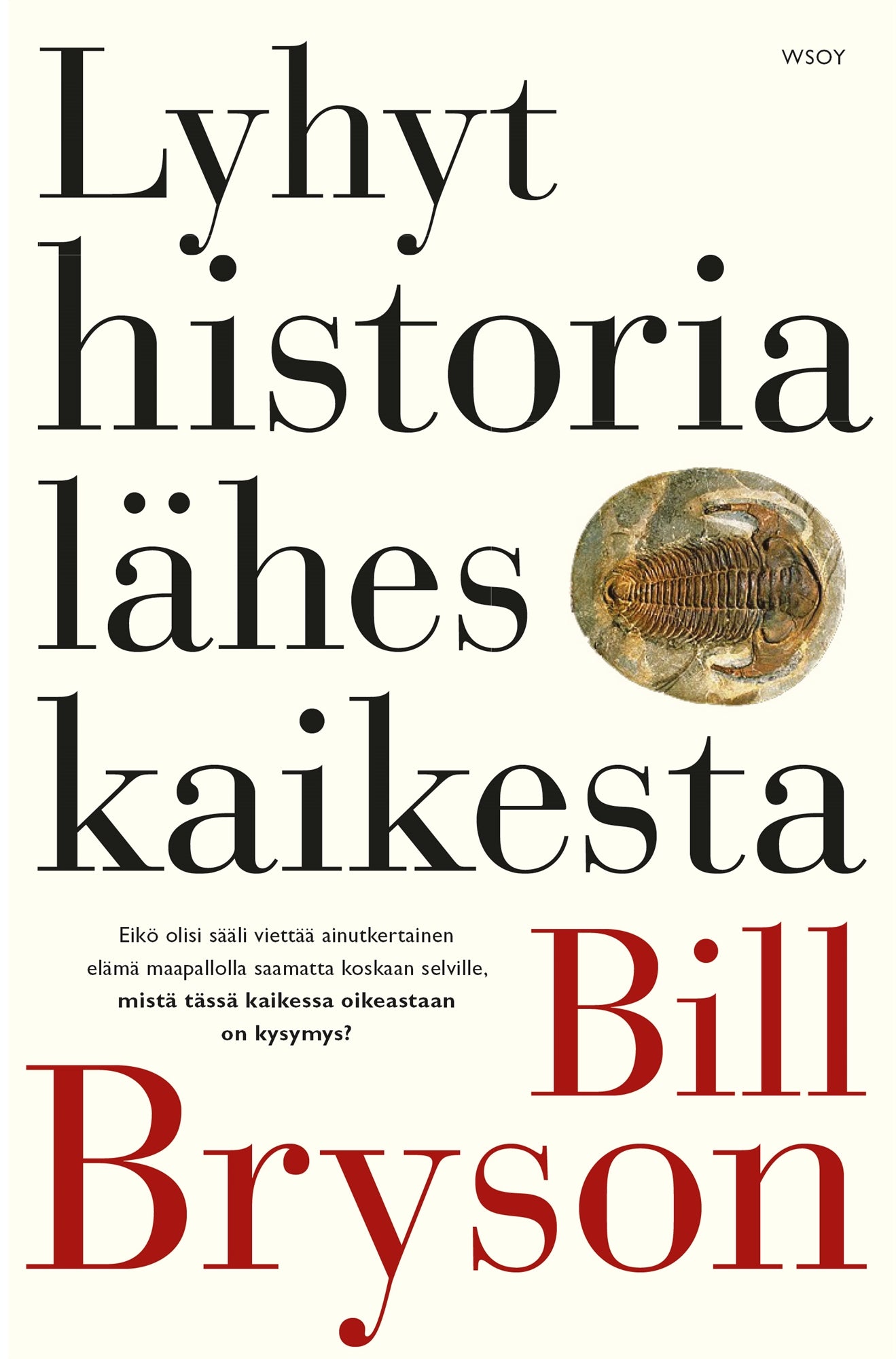 Lyhyt historia lähes kaikesta – E-bok