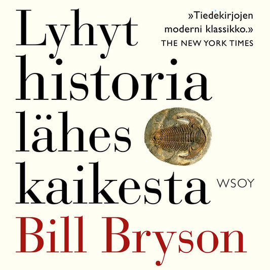 Lyhyt historia lähes kaikesta – Ljudbok