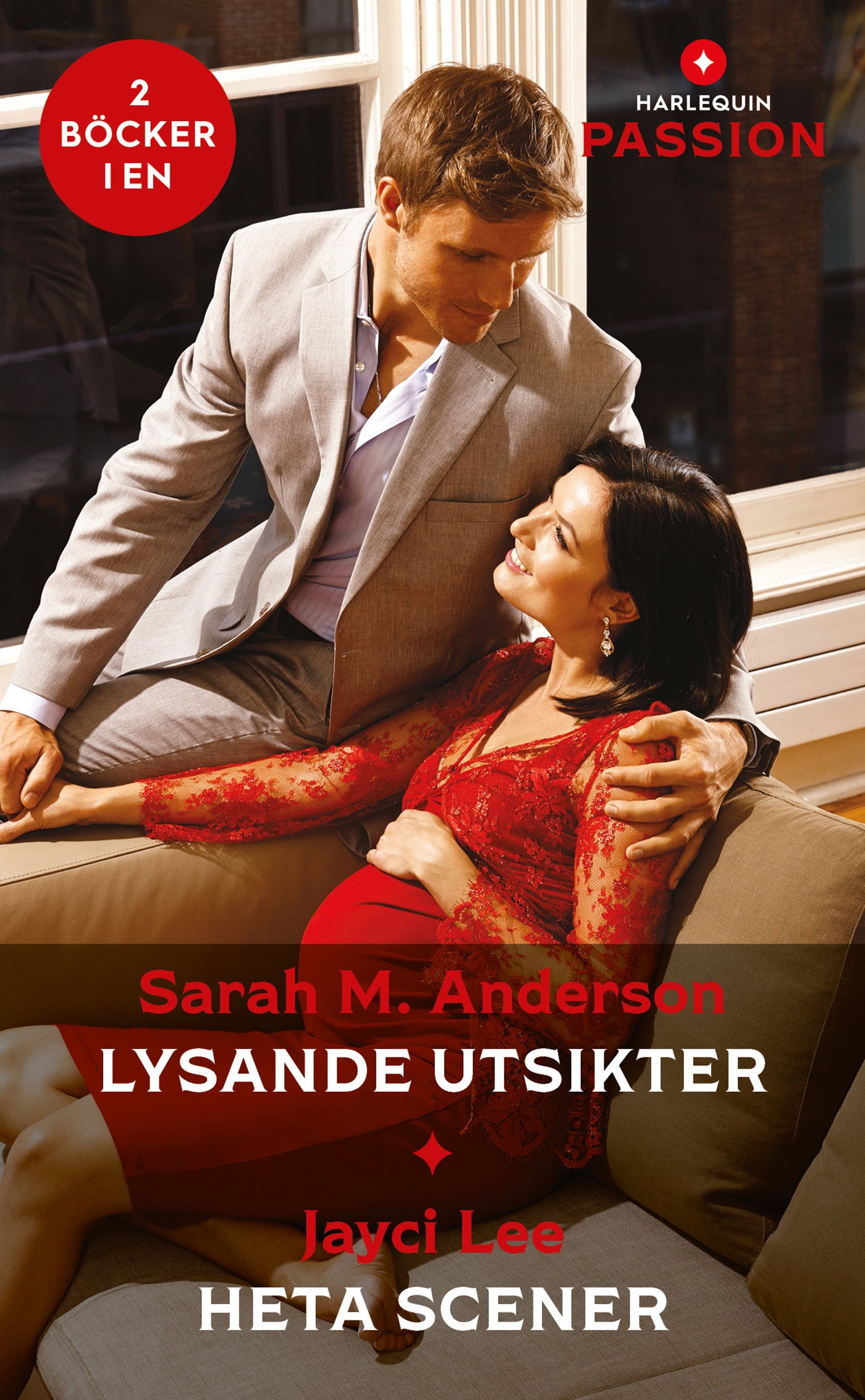 Lysande utsikter / Heta scener – E-bok