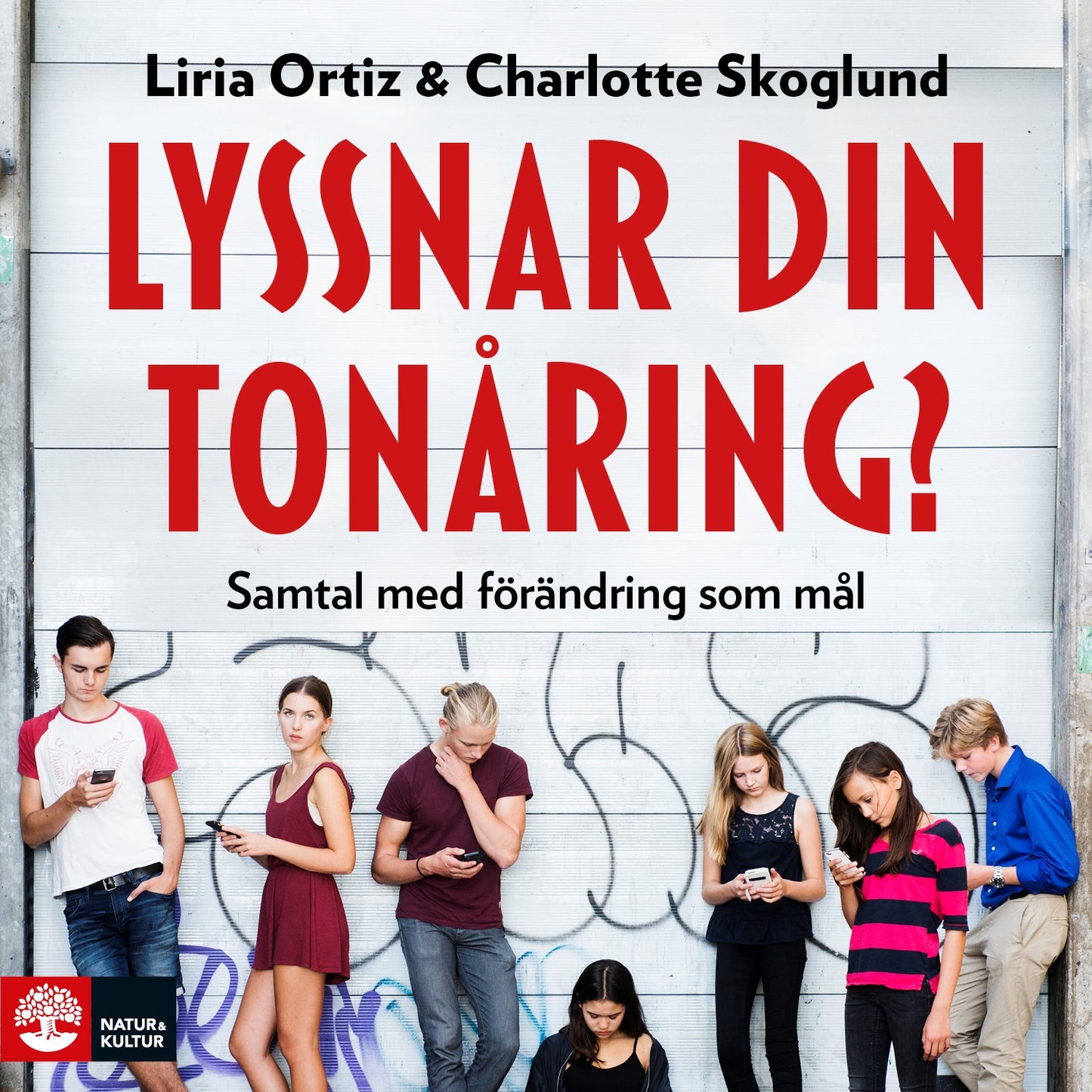 Lyssnar din tonåring? : Samtal med förändring som mål – Ljudbok