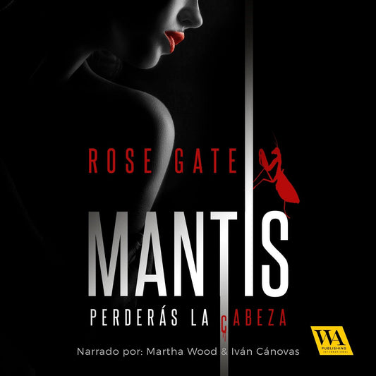 MANTIS: Perderás la cabeza – Ljudbok