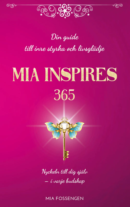 MIA Inspires 365: Din guide till inre styrka och livsglädje – E-bok