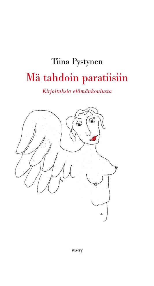 Mä tahdoin paratiisiin – E-bok