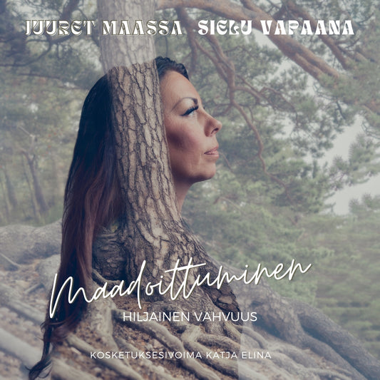 Maadoittuminen - hiljainen vahvuus – Ljudbok