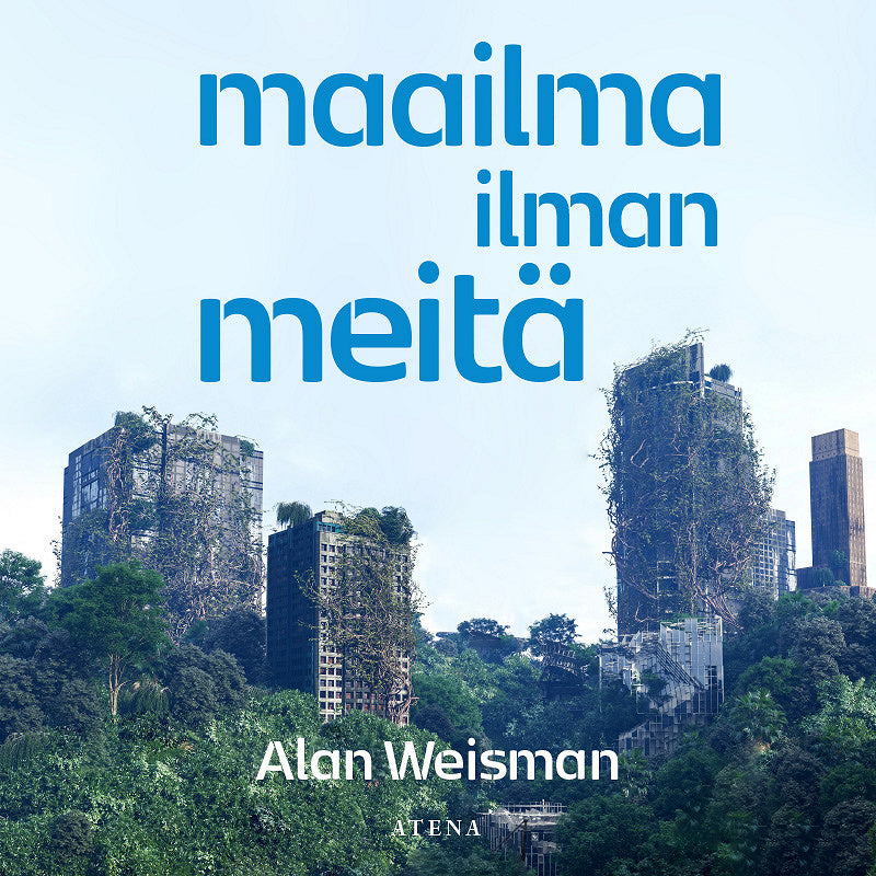 Maailma ilman meitä – Ljudbok