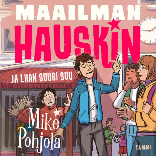 Maailman hauskin ja liian suuri suu – Ljudbok