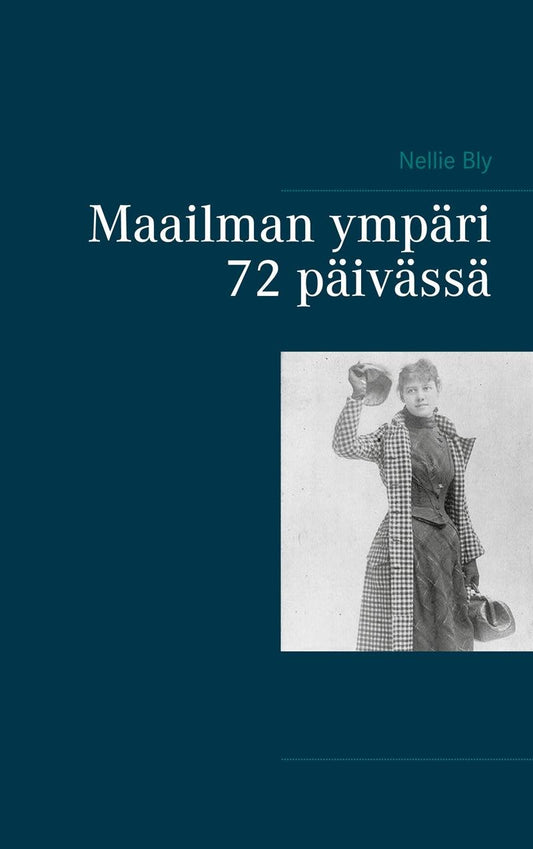 Maailman ympäri 72 päivässä – E-bok