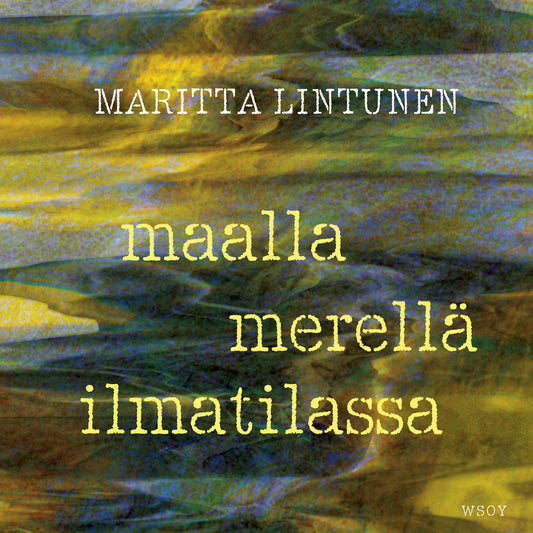 Maalla merellä ilmatilassa – Ljudbok