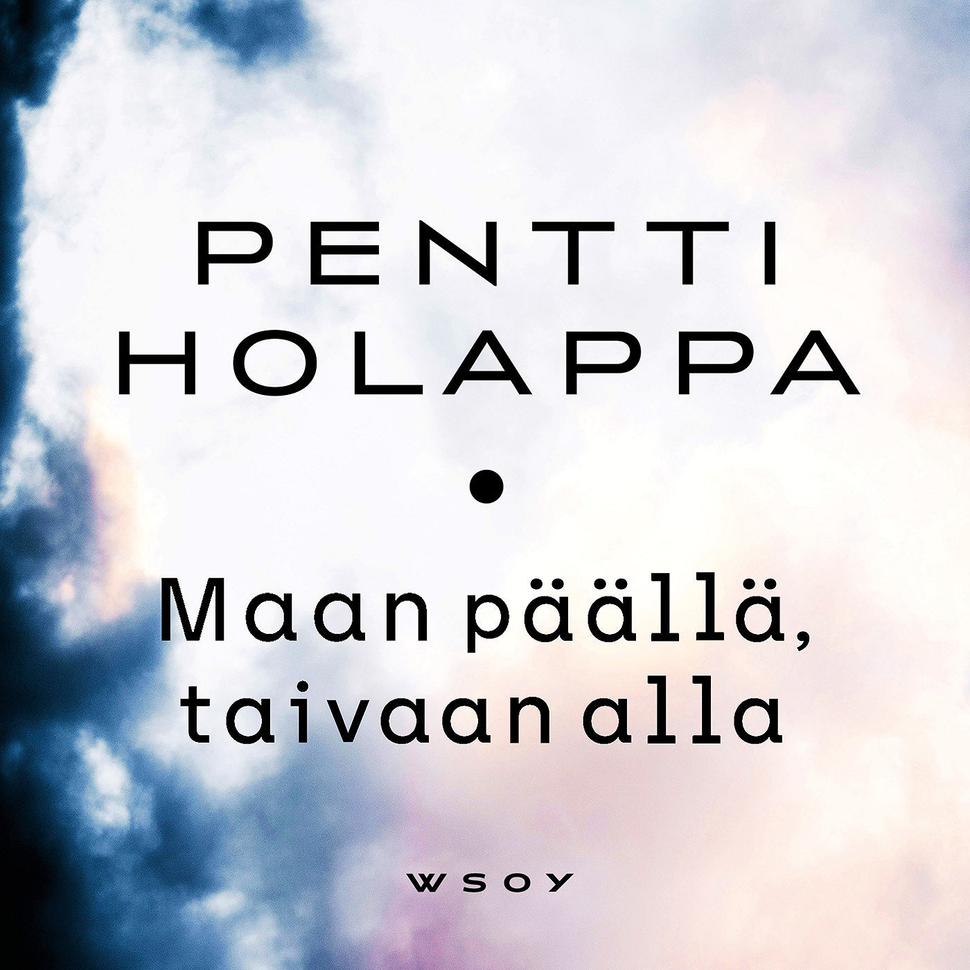 Maan päällä - taivaan alla – Ljudbok