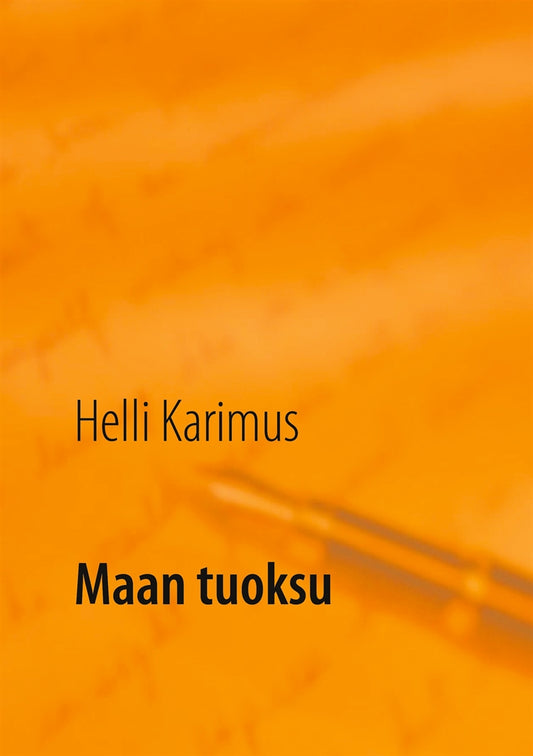 Maan tuoksu: kesäinen luonto – E-bok