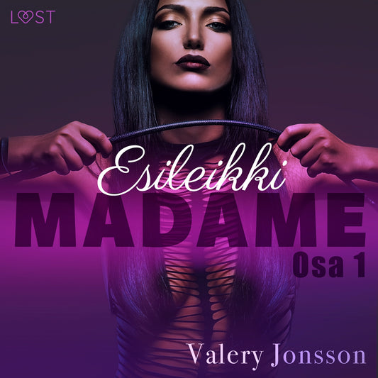 Madame 1: ESILEIKKI - eroottinen novelli – Ljudbok