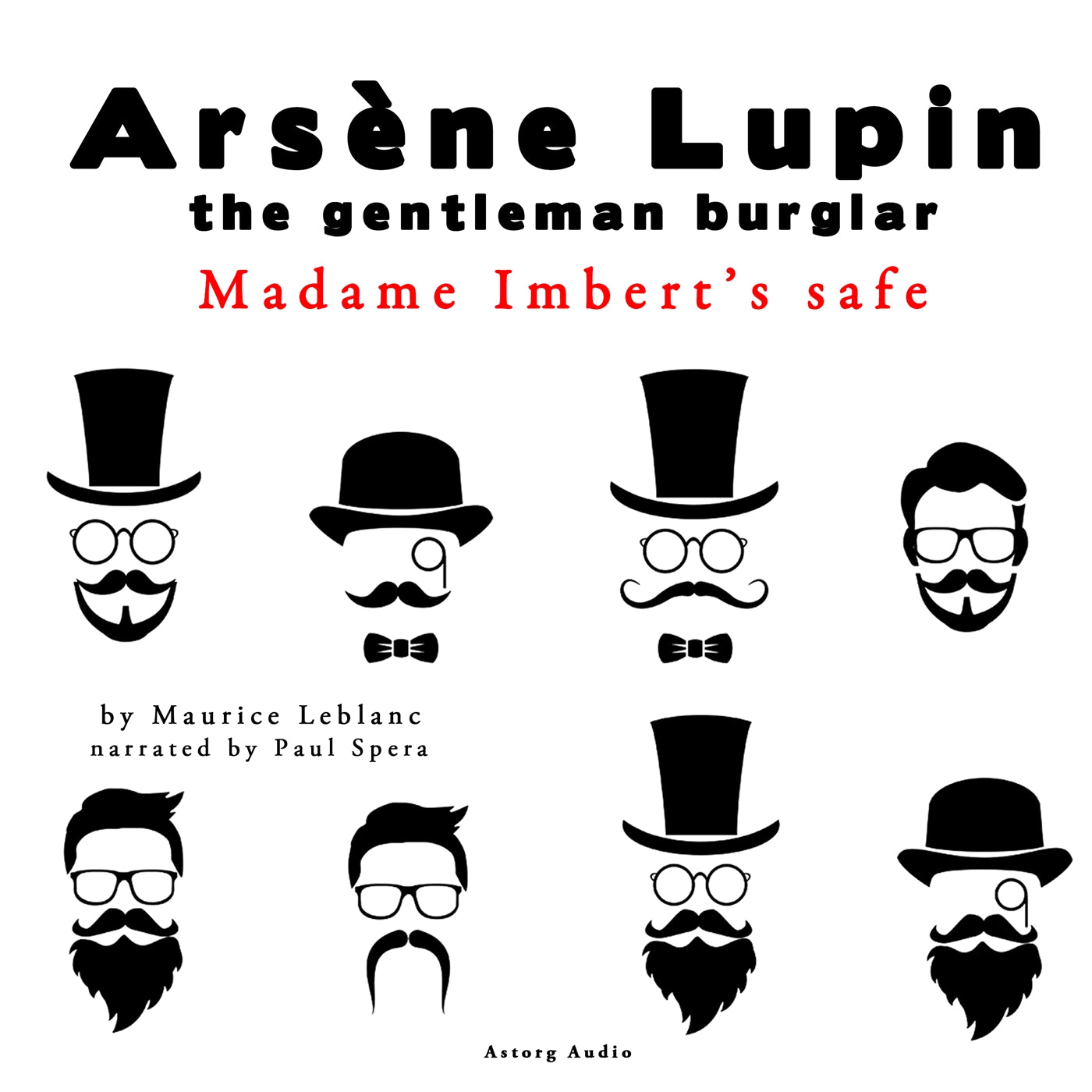 Madame Imbert's Safe, the Adventures of Arsene Lupin the Gentleman Burglar – Ljudbok
