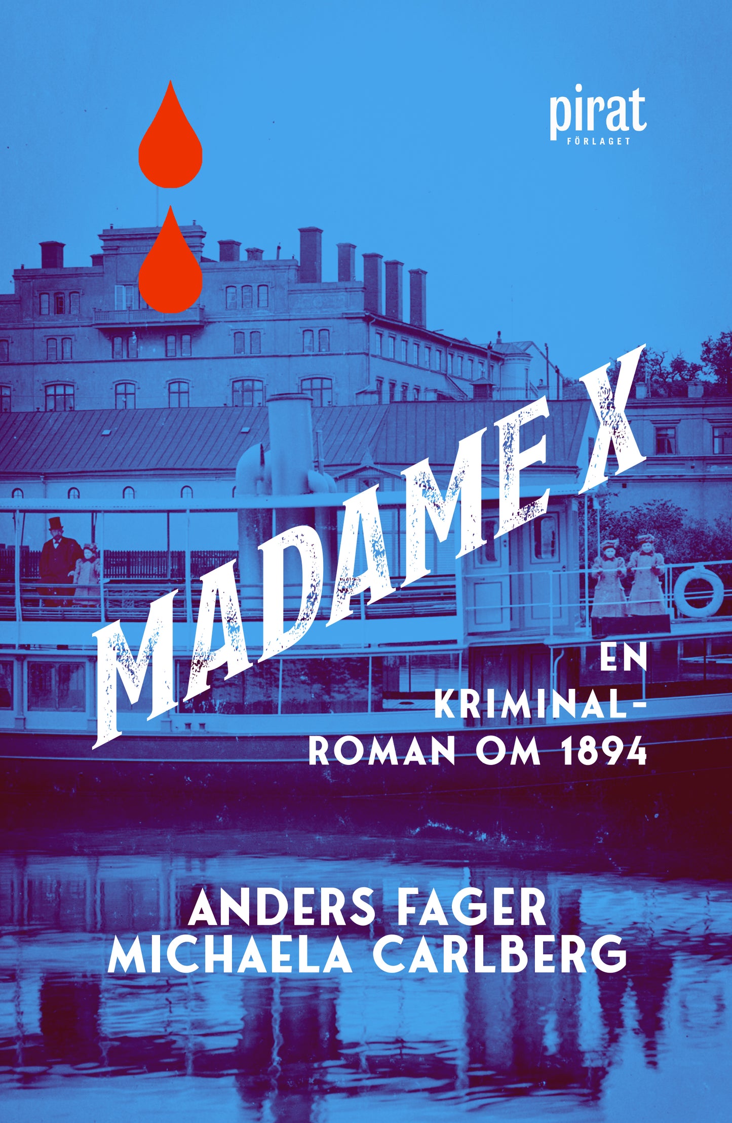 Madame X : en kriminalroman om 1894 – E-bok