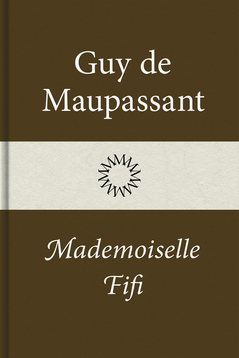 Mademoiselle Fifi – E-bok