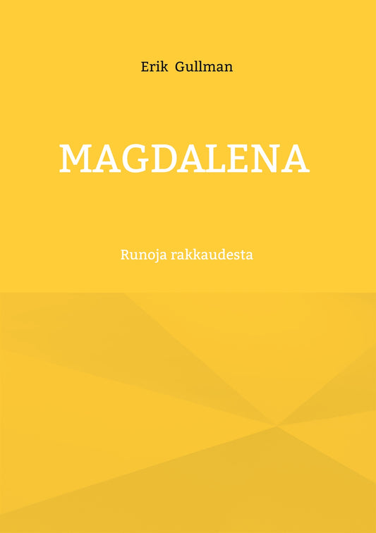 Magdalena: Runoja rakkaudesta – E-bok