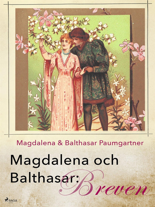 Magdalena och Balthasar: Breven – E-bok