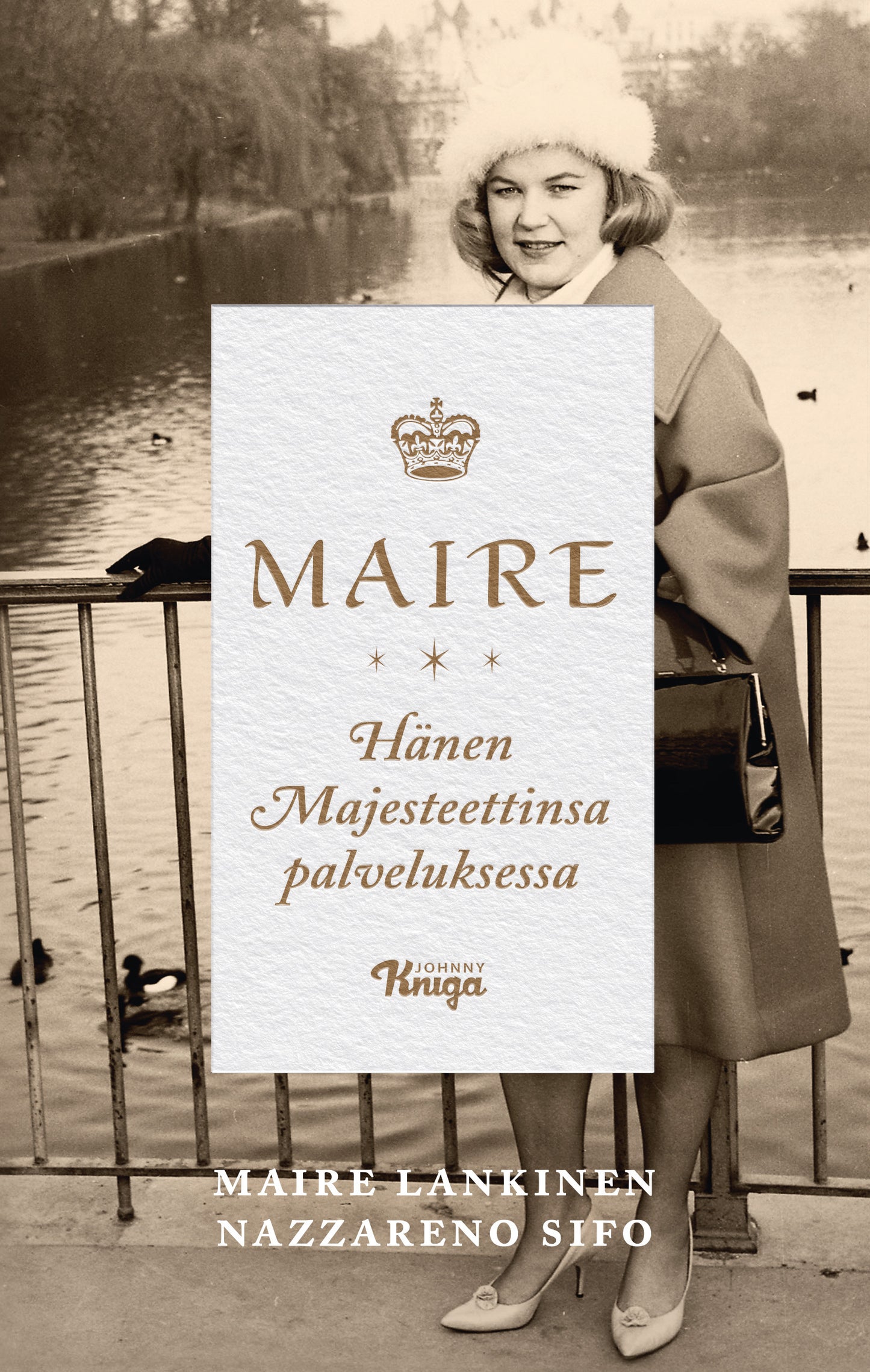Maire – Hänen Majesteettinsa palveluksessa – E-bok