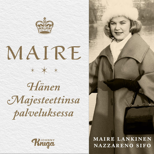 Maire – Hänen Majesteettinsa palveluksessa – Ljudbok