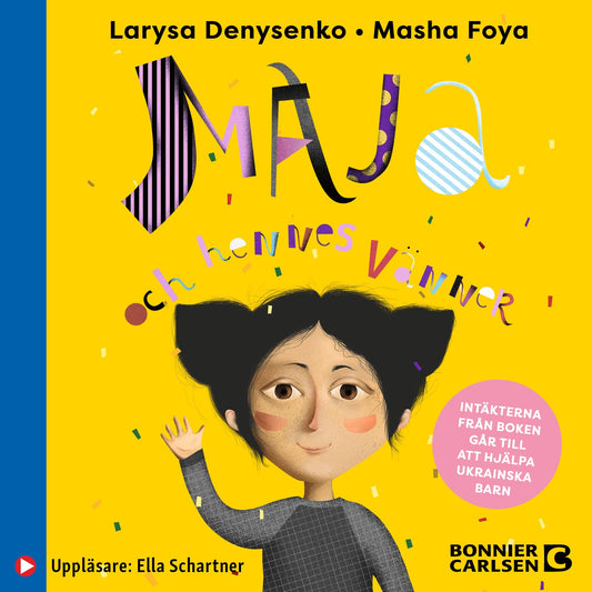 Maja och hennes vänner – Ljudbok