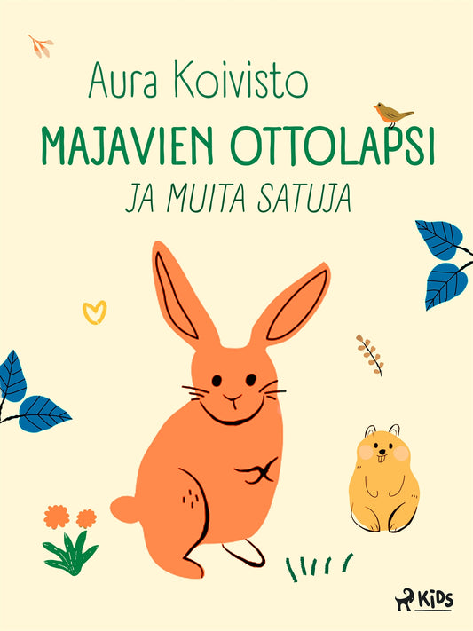 Majavien ottolapsi ja muita satuja – E-bok