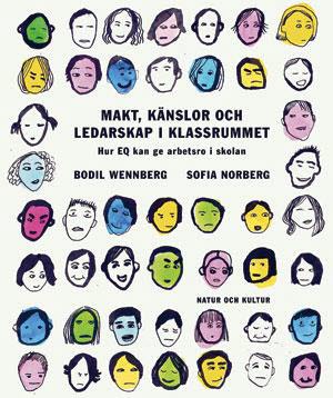 Makt, känslor och ledarskap i klassrummet – E-bok