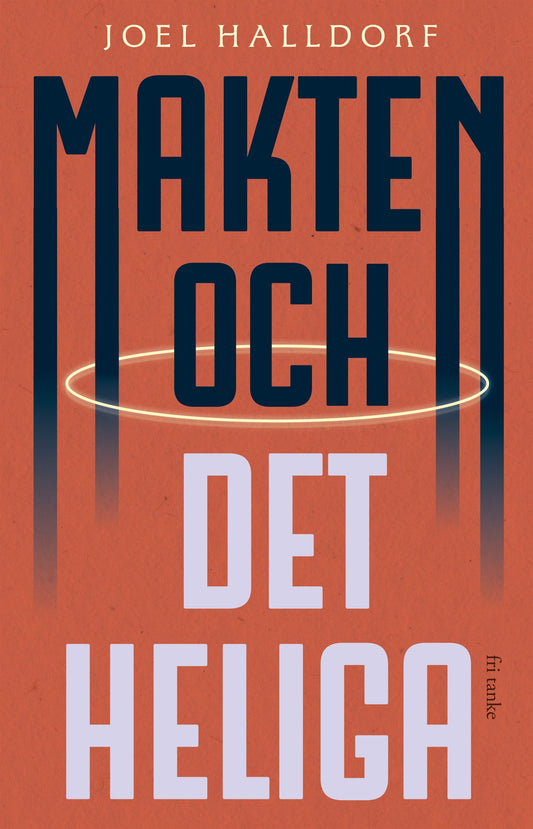 Makten och det heliga: Den religiösa vändningen i världspolitiken – E-bok