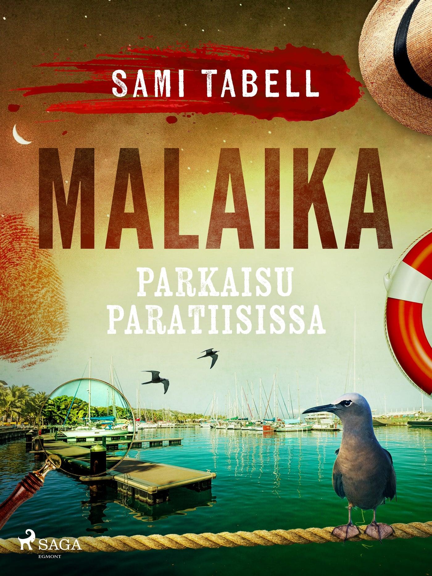 Malaika – parkaisu paratiisissa – E-bok