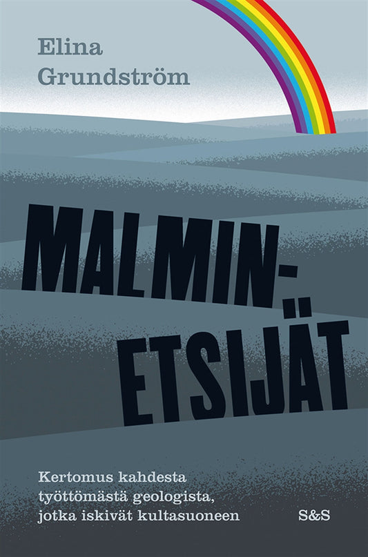 Malminetsijät – E-bok