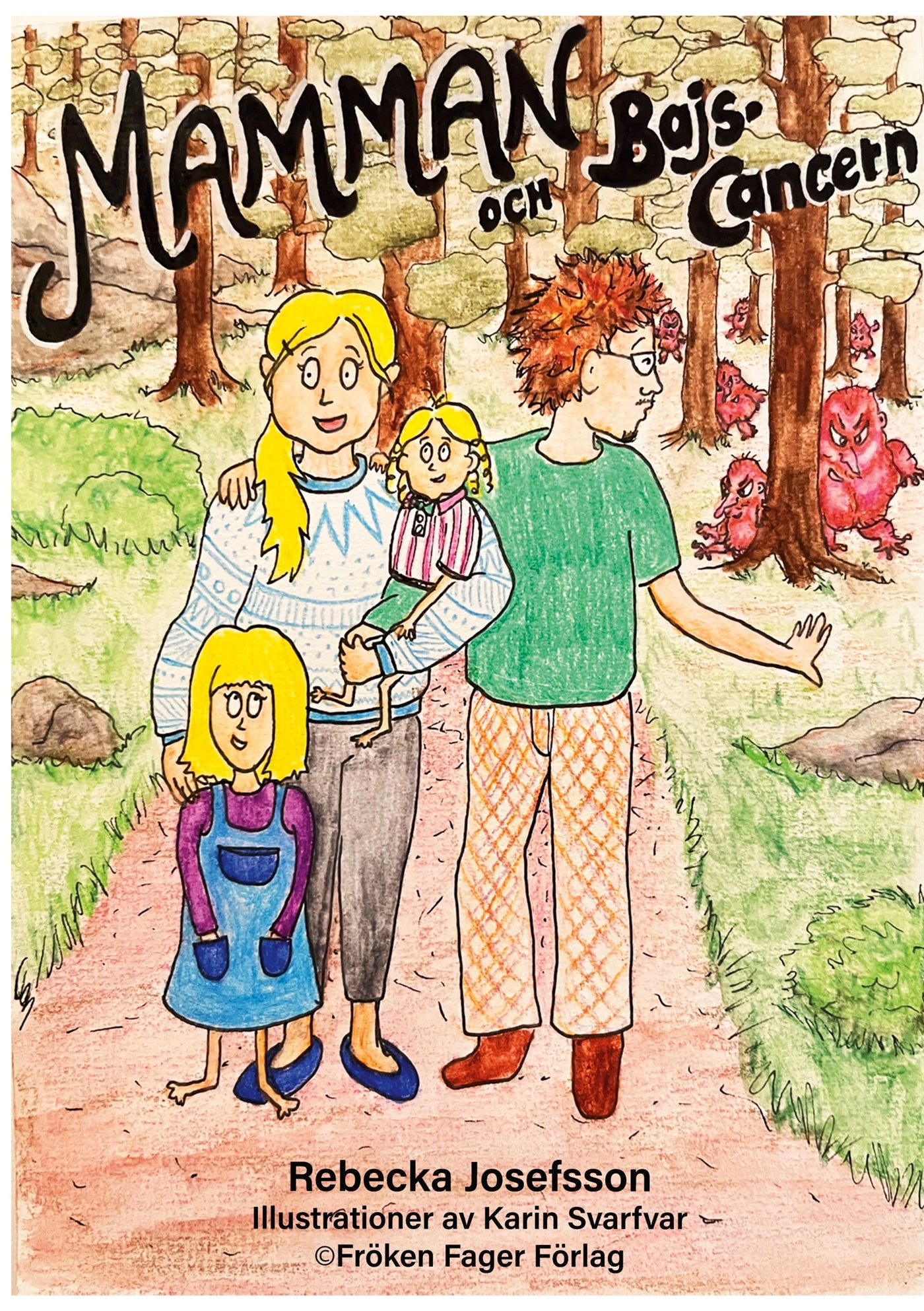 Mamman och bajscancern – E-bok