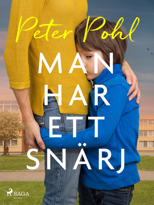 Man har ett snärj – E-bok