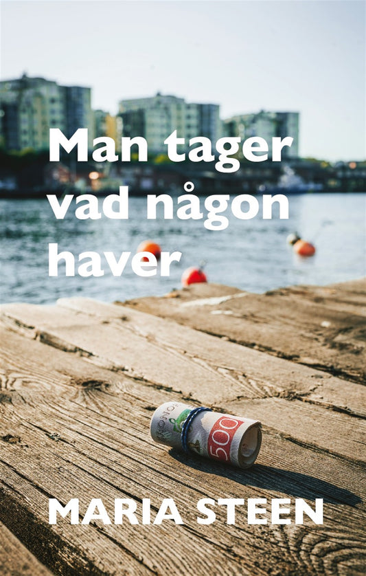 Man tager vad någon haver – E-bok