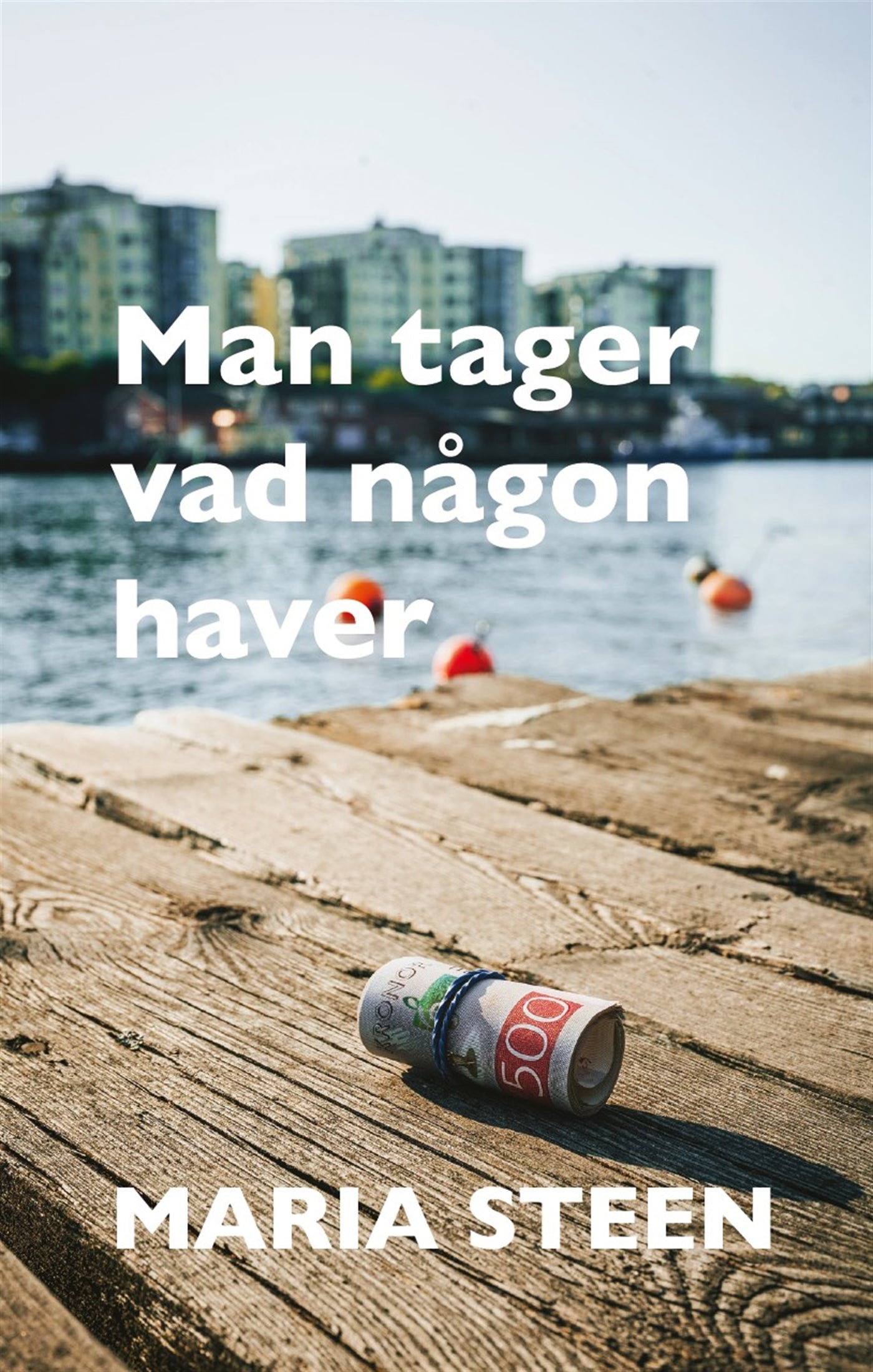 Man tager vad någon haver – E-bok