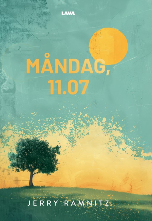 Måndag 11.07 : livet ändrar brutalt riktning  – E-bok