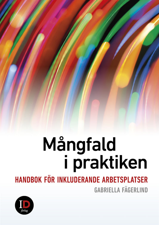 Mångfald i praktiken - handbok för inkluderande arbetsplatser – E-bok