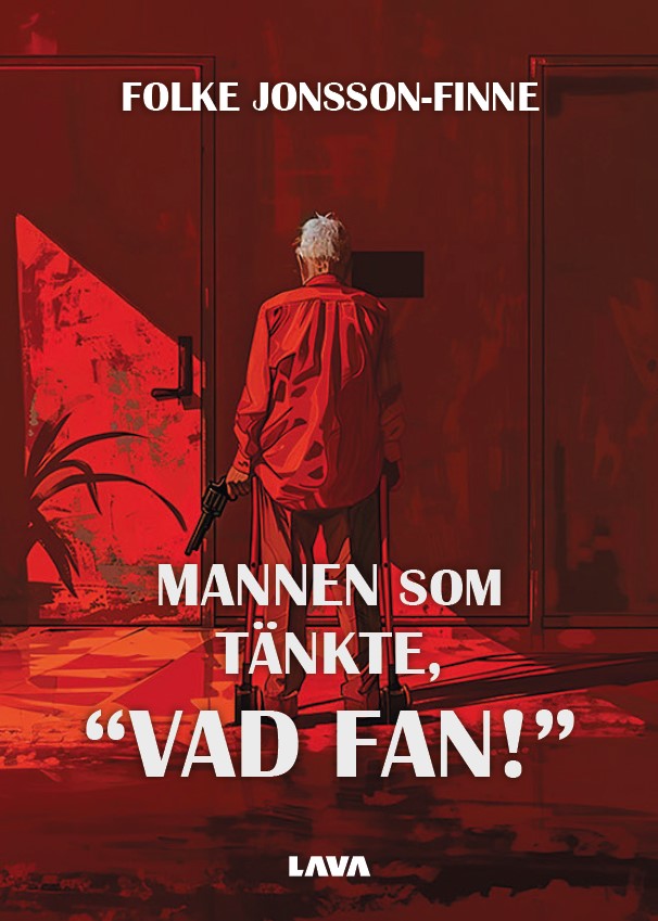 Mannen som tänkte, Vad fan! – E-bok