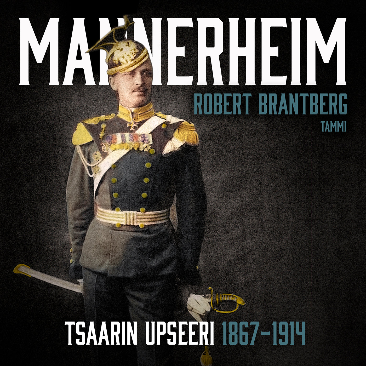 Mannerheim – Tsaarin upseeri 1867–1914 – Ljudbok