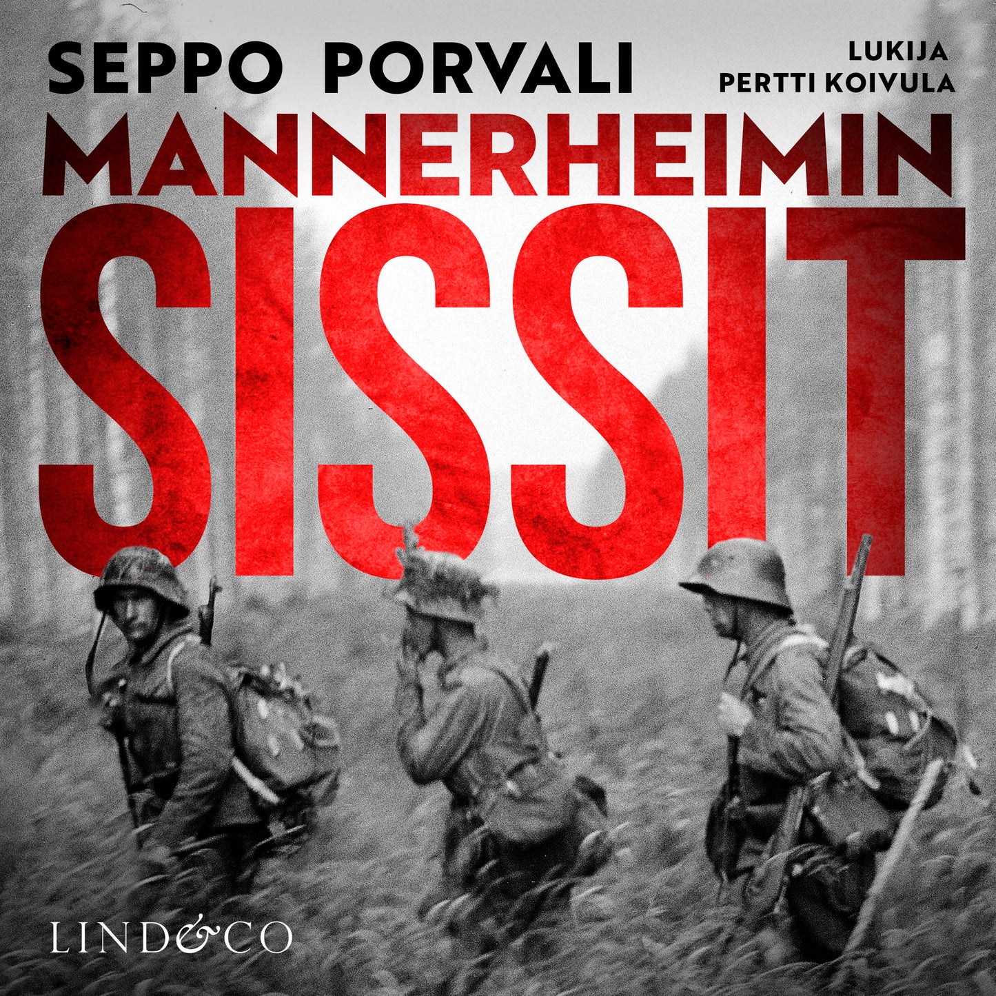 Mannerheimin sissit – Ljudbok
