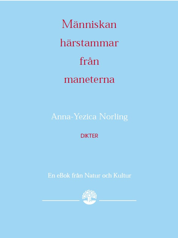 Människan härstammar från maneterna – E-bok