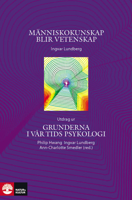 Människokunskap blir vetenskap : utdrag ur Grunderna i vår tids psykologi – E-bok