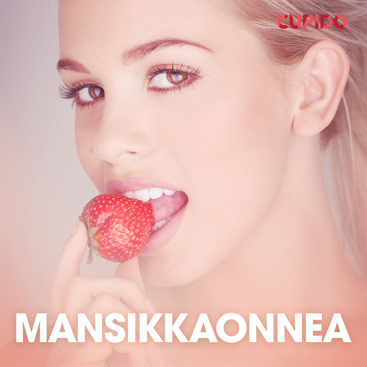 Mansikkaonnea – eroottinen novelli – Ljudbok