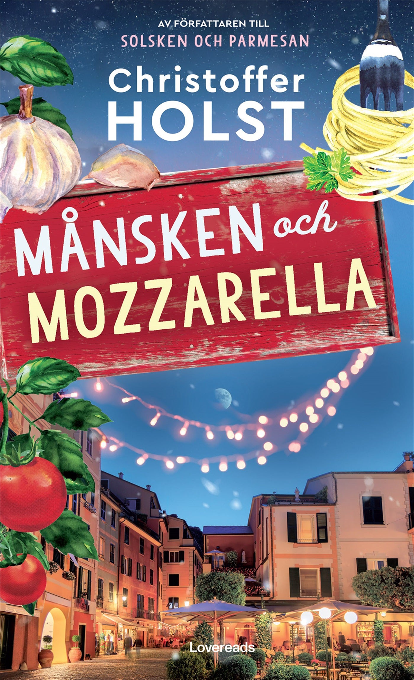 Månsken och mozzarella – E-bok